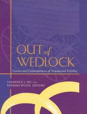 Cover of: Out of Wedlock: Causes and Consequences of Nonmarital Fertility