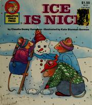 Cover of: Ice is nice! (Creative Child Press tales) by Claudia Denny Vurnakes