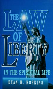Cover of: The Law of Liberty in the Spiritual Life by Evan H. Hopkins
