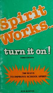 Cover of: Spirit works...turn it on | Bob Burton