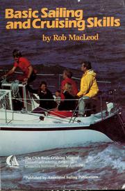 Basic Sailing and Cruising Skills by Rob MacLeod