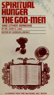 Cover of: Spiritual hunger, the God-men by John Graham Lake