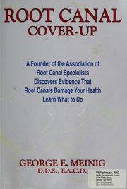 Cover of: Root canal cover-up by George Meinig
