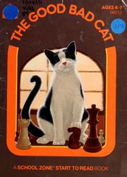 Cover of: The Good Bad Cat (Start to Read! Series)