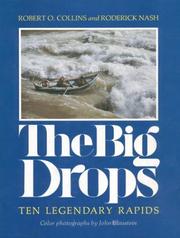 Cover of: The Big Drops: Ten Legendary Rapids