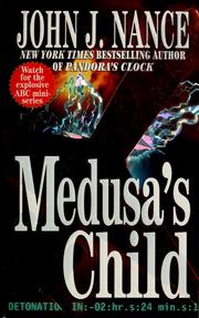Cover of: Medusa's child by John J. Nance