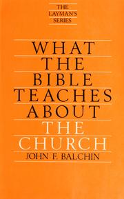 Cover of: What the Bible teaches about the church