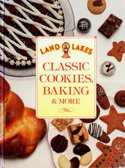 Cover of: Land O Lakes classic cookies, baking & more. by 