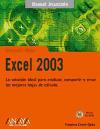 Cover of: Excel 2003: La solucion ideal para analizar, compartir y crear las mejores hojas de calculo / The Ideal Solution to Analyze, Share and Create the Best ... (Manuales Avanzados / Advanced Manuals)