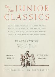 Cover of: The New Junior Classics Volume Three Myths and Legends: Deluxe Edition