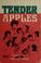Cover of: Tender apples