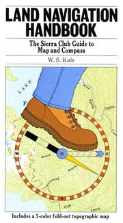 Cover of: Land navigation handbook by W. S. Kals