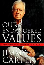 Cover of: Our endangered values by Jimmy Carter