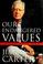 Cover of: Our endangered values