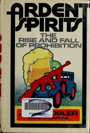 Cover of: Ardent spirits by John Kobler