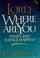 Cover of: Lord, where are you when bad things happen?