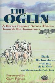 Cover of: The Oglin: a hero's journey across Africa ... towards the tomorrows