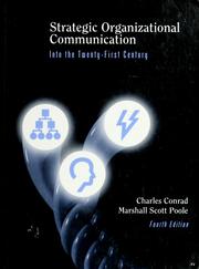 Strategic organizational communication by Charles Conrad, Marshall Scott Poole