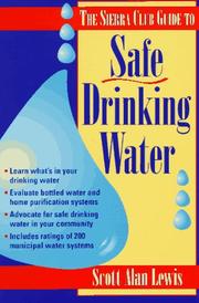 Cover of: The Sierra Club guide to safe drinking water