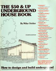 Cover of: The $50 and up underground house book by Mike Oehler