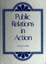 Cover of: Public relations in action by Robert T. Reilly