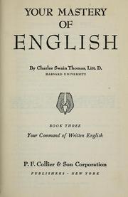 Cover of: Your mastery of English by Charles Swain Thomas