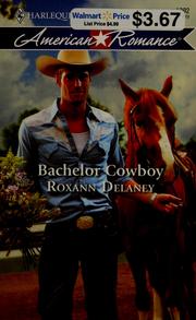 Cover of: Bachelor Cowboy