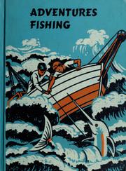 Adventures fishing by Evelyn Egan