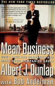 Cover of: Mean business: how I save bad companies and make good companies great