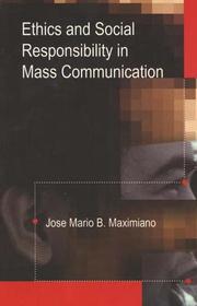 Cover of: Ethics and social responsibility in mass communication