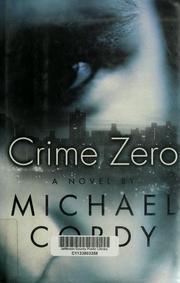 Cover of: Crime zero: a novel