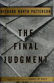 Cover of: The final judgment by Richard North Patterson