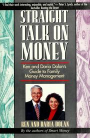 Cover of: Straight talk on money | Ken Dolan