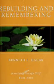 Journeying through grief by Kenneth C. Haugk