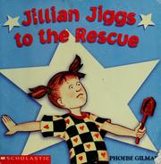 Cover of: Jillian Jiggs to the Rescue