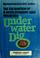 Cover of: Underwater dig
