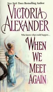 Cover of: When we meet again by Alexander, Victoria