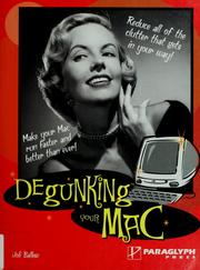 Cover of: Degunking Your Mac by Joli Ballew
