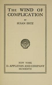 Cover of: The wind of complication by Susan Ertz