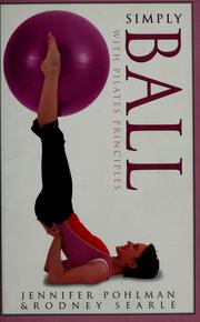 Cover of: Simply Ball with Pilates Principles