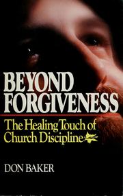 Cover of: Beyond forgiveness by Don Baker
