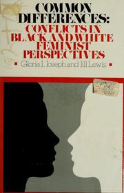 Cover of: Common differences: conflicts in black and white feminist perspectives