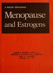 Cover of: A doctor discusses menopause and estrogens