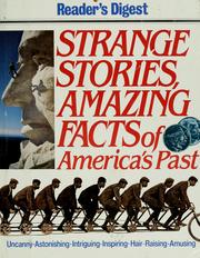 Cover of: Strange stories, amazing facts of America's past
