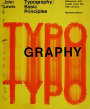 Cover of: Typography: basic principles: influences and trends since the 19th century