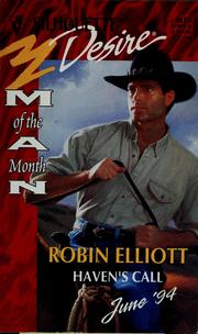 Cover of: Haven's call by Robin Elliott