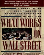 Cover of: What works on Wall Street by James P. O'Shaughnessy