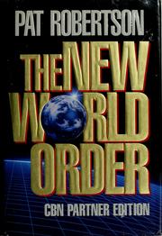 Cover of: The new world order: [it will change the way you live]