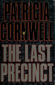 Cover of: The last precinct by Patricia Cornwell
