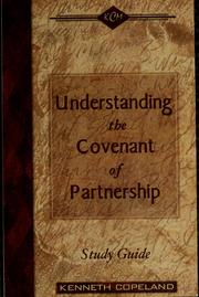 Understanding the covenant of partnership by Kenneth Copeland